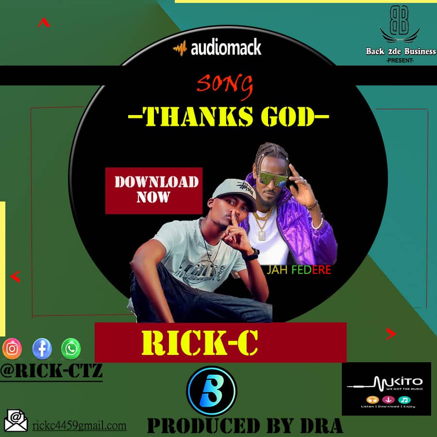 Rick C Ft Jahfedere – Thanx God