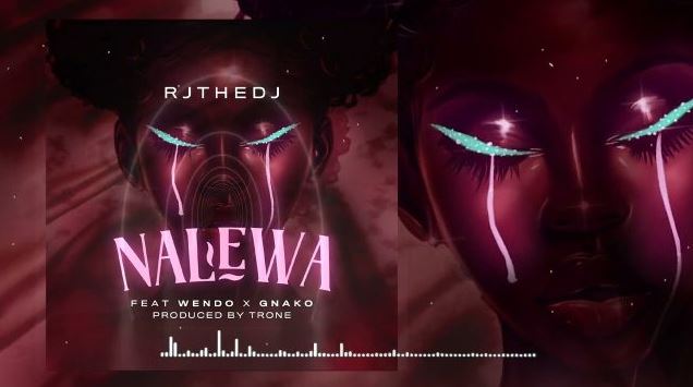 Rj The Dj Ft Wendo & G Nako – Nalewa