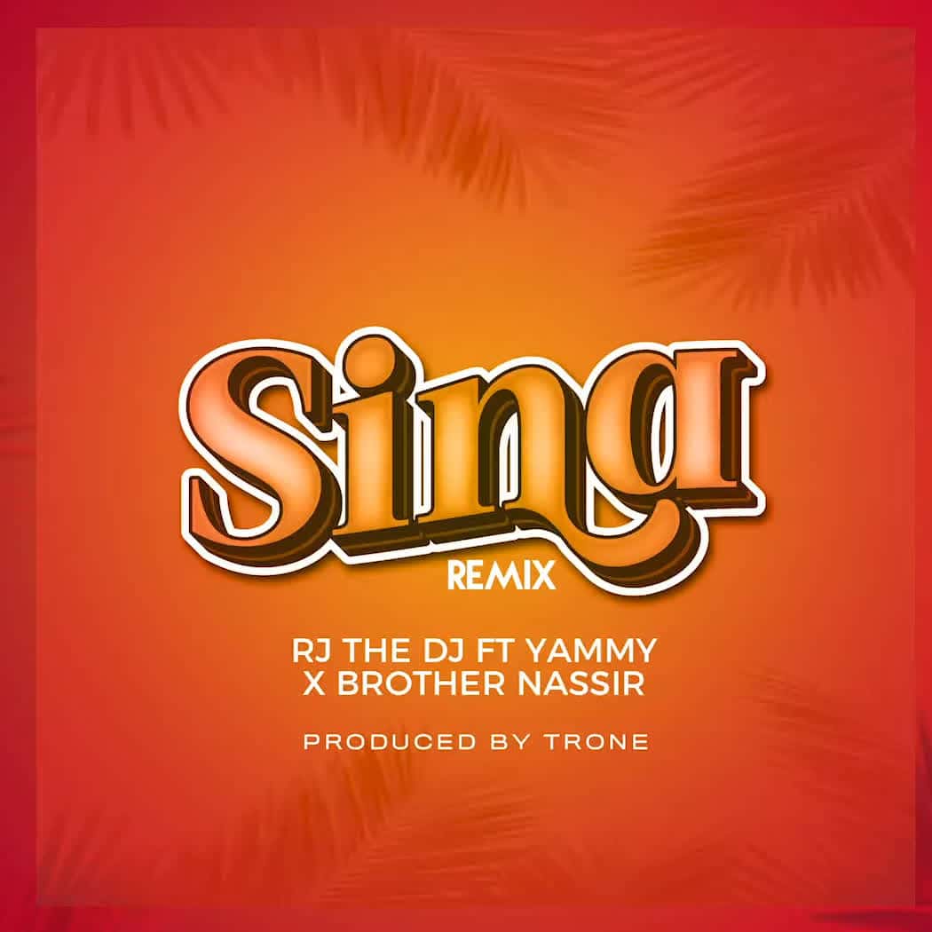 Rj The Dj Ft Brother Nassir & Yammy – Sina Remix