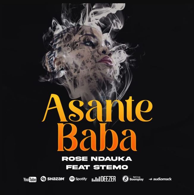 Rose Ndauka Ft Stemo – Asante Baba