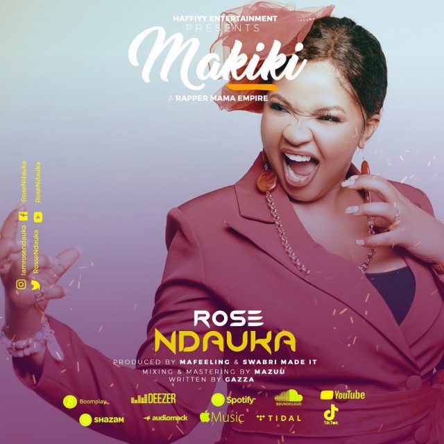 Rose Ndauka – Makiki