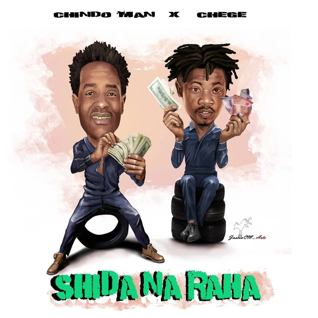 Chindo Man Ft Chege – Shida Na Raha