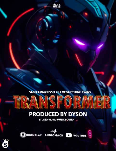 Sabo Ammykiss X Zill Vega Ft King Twins – Transformer