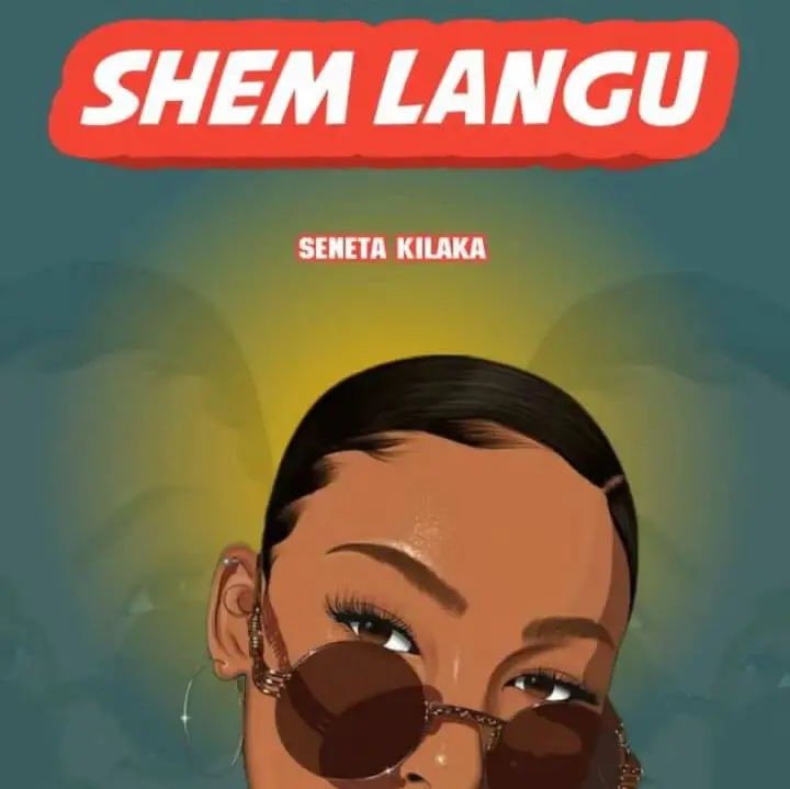 Seneta Kilaka – Shem Langu