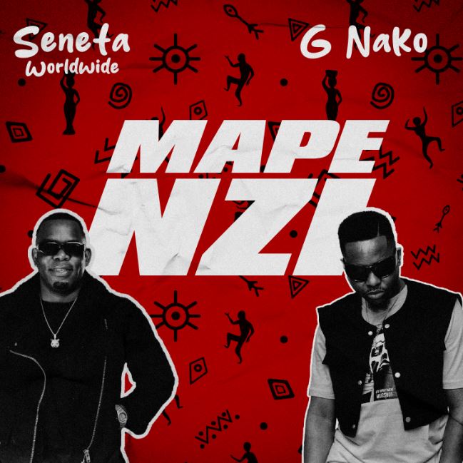 Seneta Worldwide Ft G Nako – Mapenzi