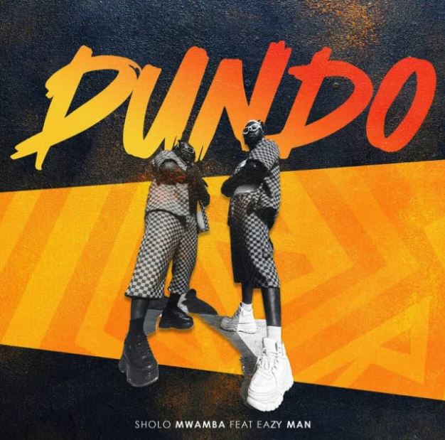 Sholo Mwamba Ft Eazy Man – Dundo