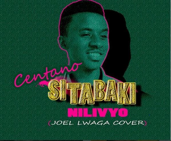 Centano – Sitabaki Nilivyo