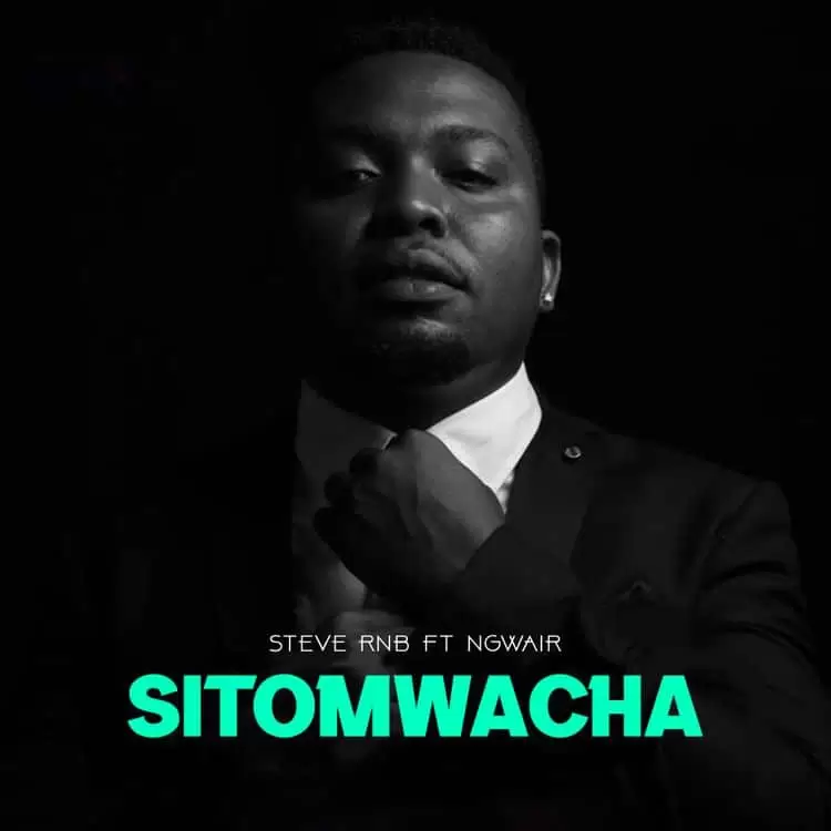 Steve Rnb Ft Ngwair – Sitomwacha
