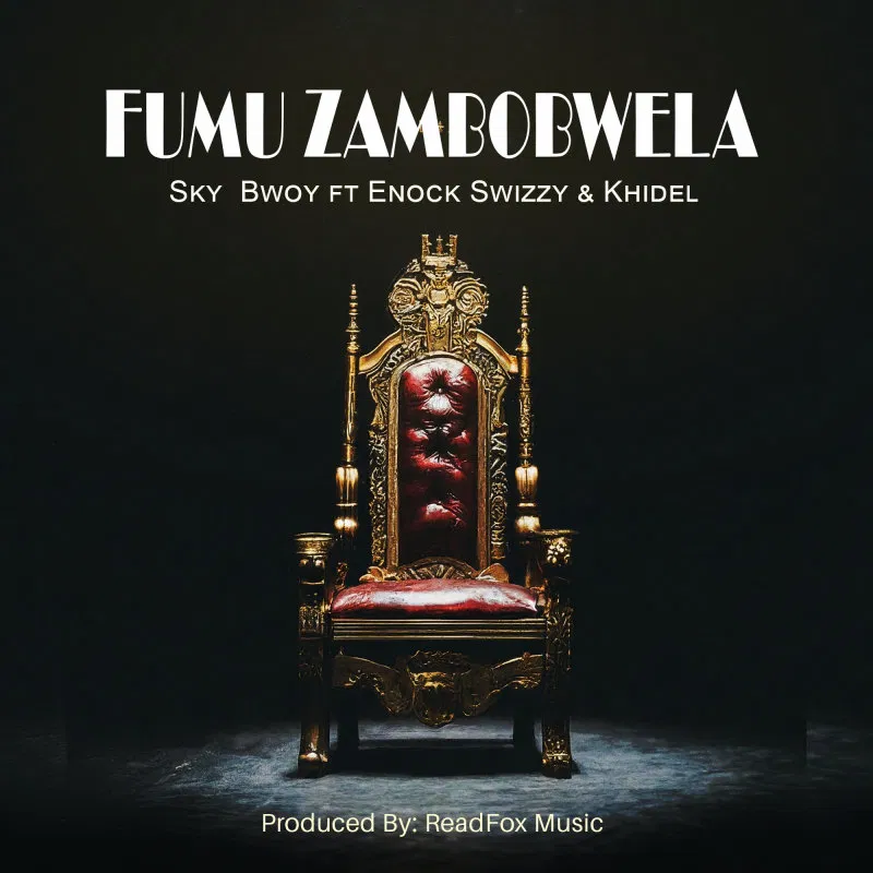 Sky Bwoy Ft Enock Swizzy & Khidel – Mfumu Zambobwela
