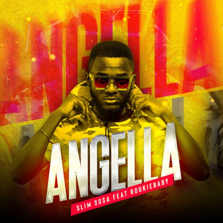 Slim Sosa Ft Roukiebaby – Angella