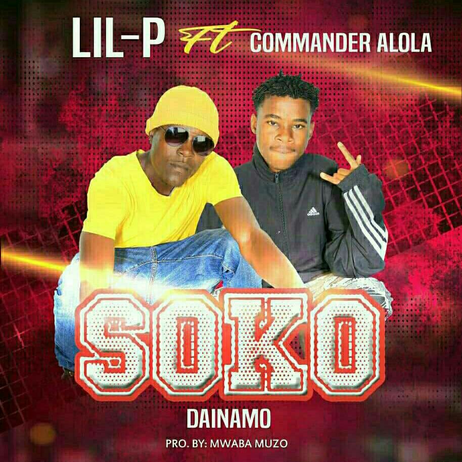 Lil P Ft Commander Alola – Soko