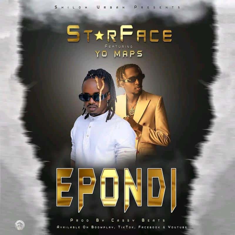Starface Ft Yo Maps – Epondi