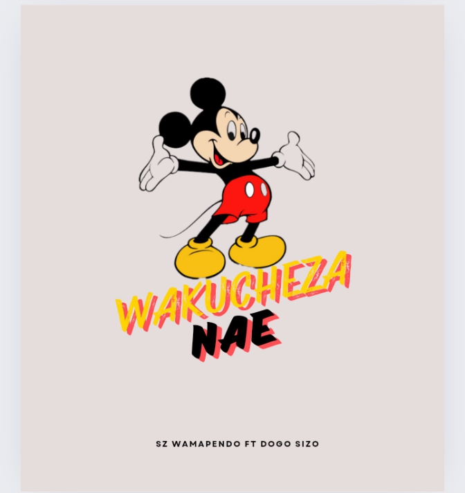 Sz Wamapendo Ft Dogo Sizo – Wakutoka Nae