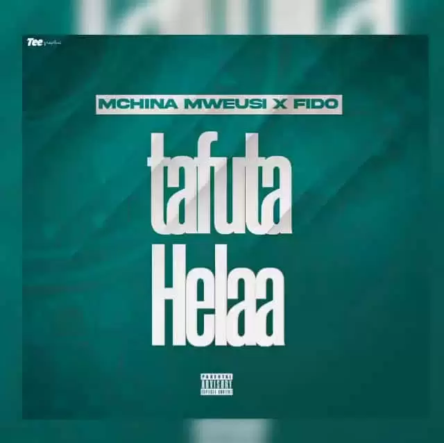 Mchina Mweusi Ft Fido – Tafuta Hela