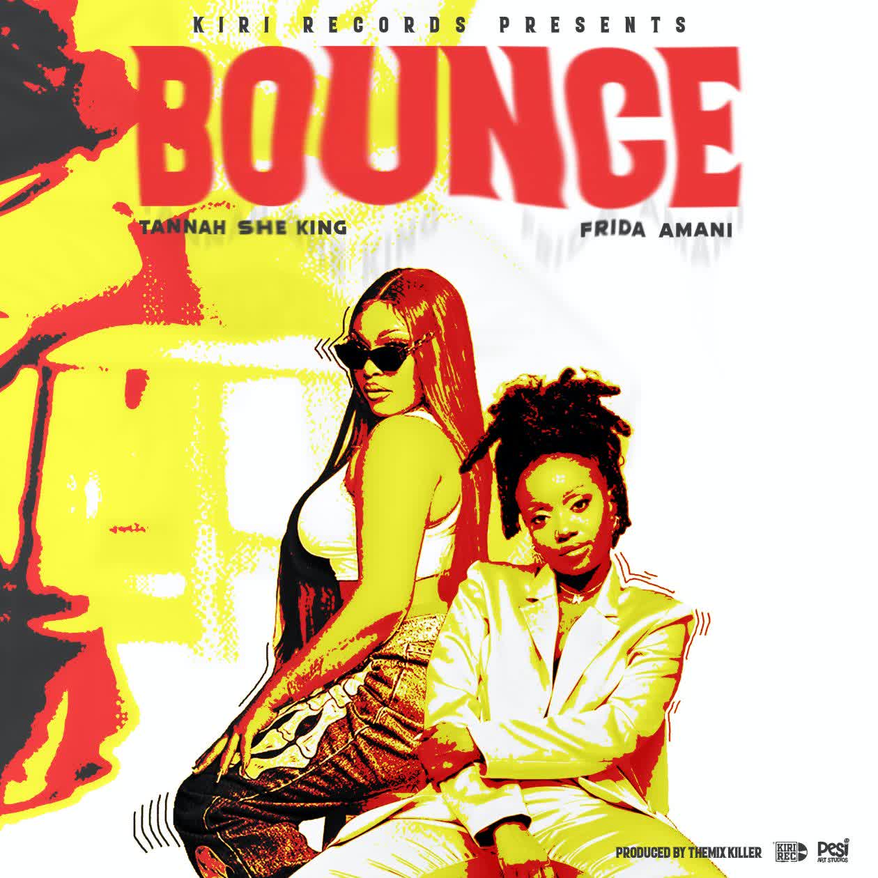 Tannah Sheking Ft Fida Amani – Bounce