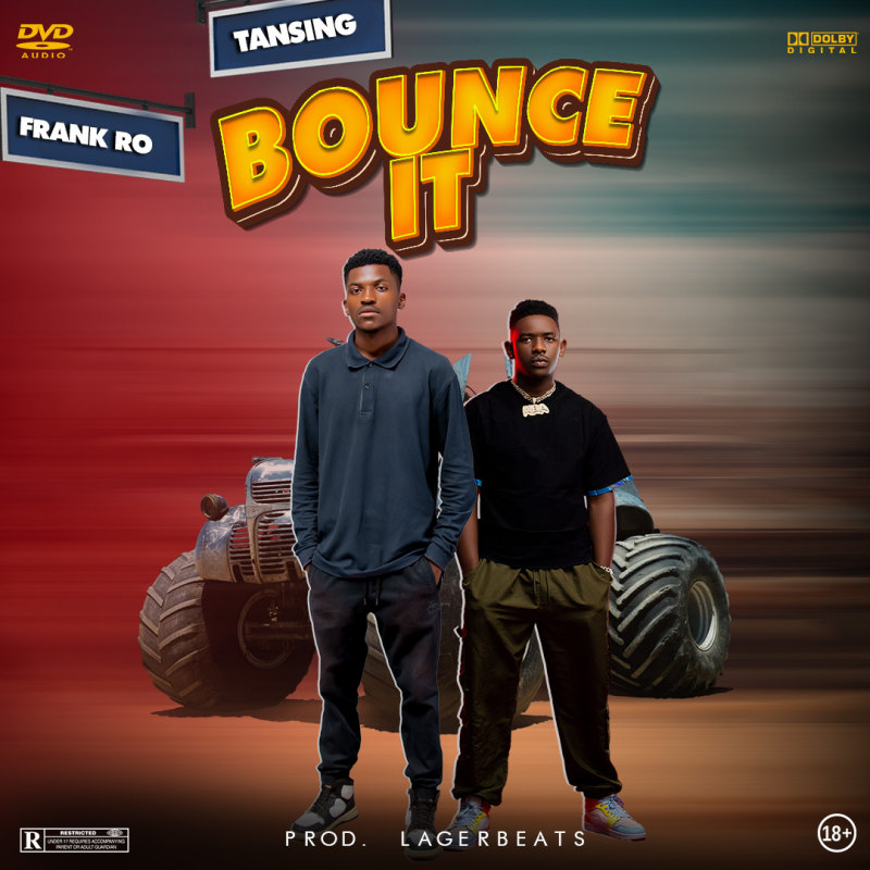 Tansing Ft Frank Ro – Bounce It