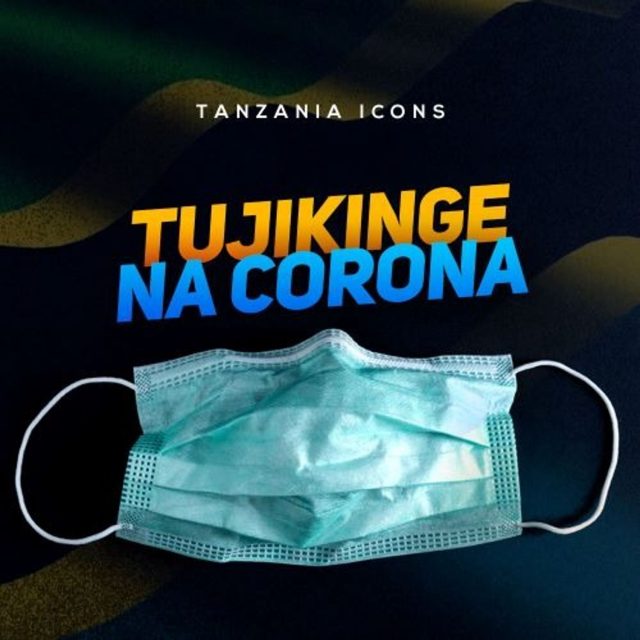 Tanzania Icons – Tujikinge Na Corona