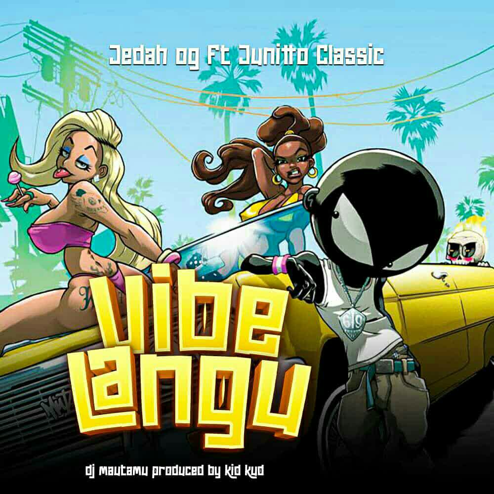 Team Jedah Ft Junitto Classic – Vibe Langu