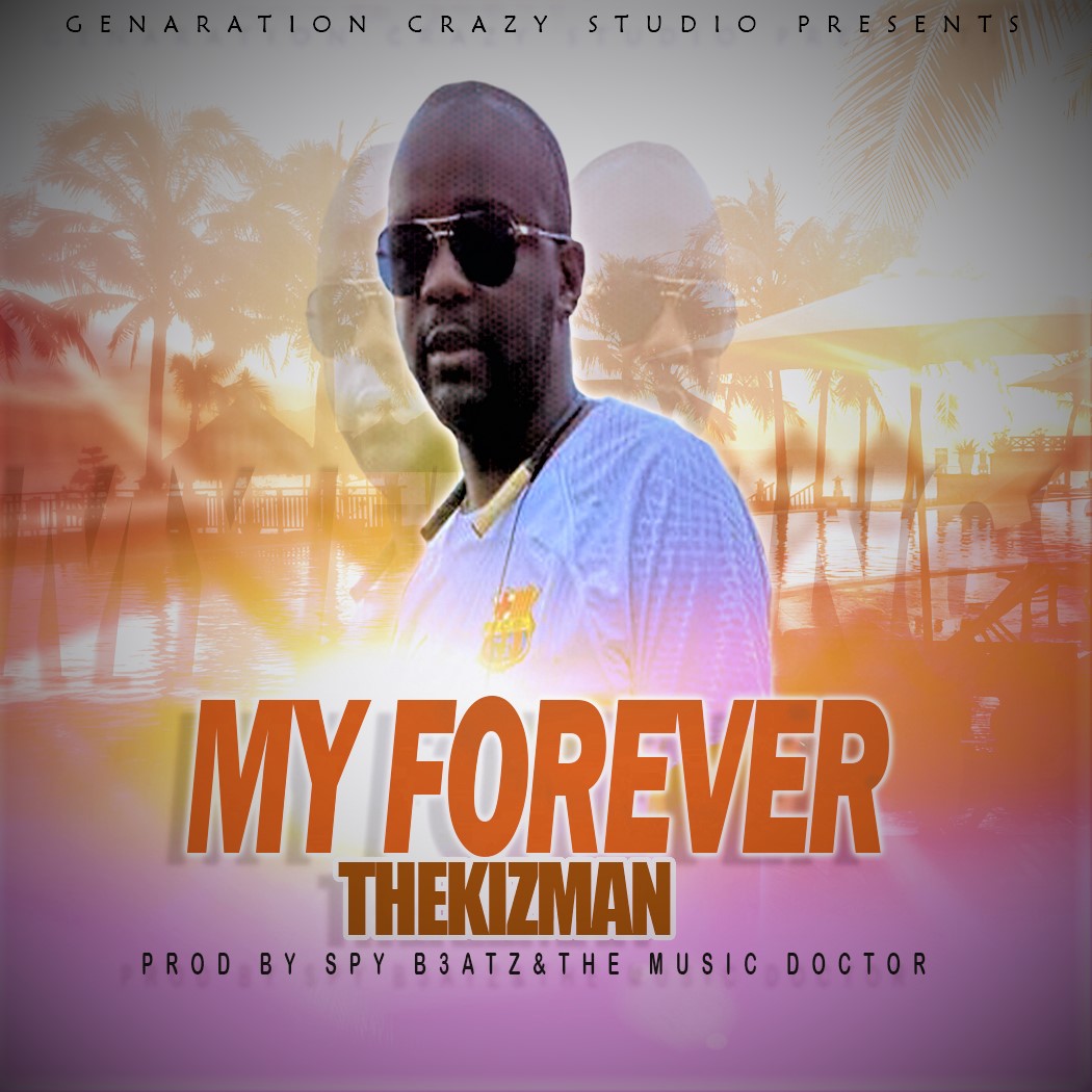 Thekizman – My Forever