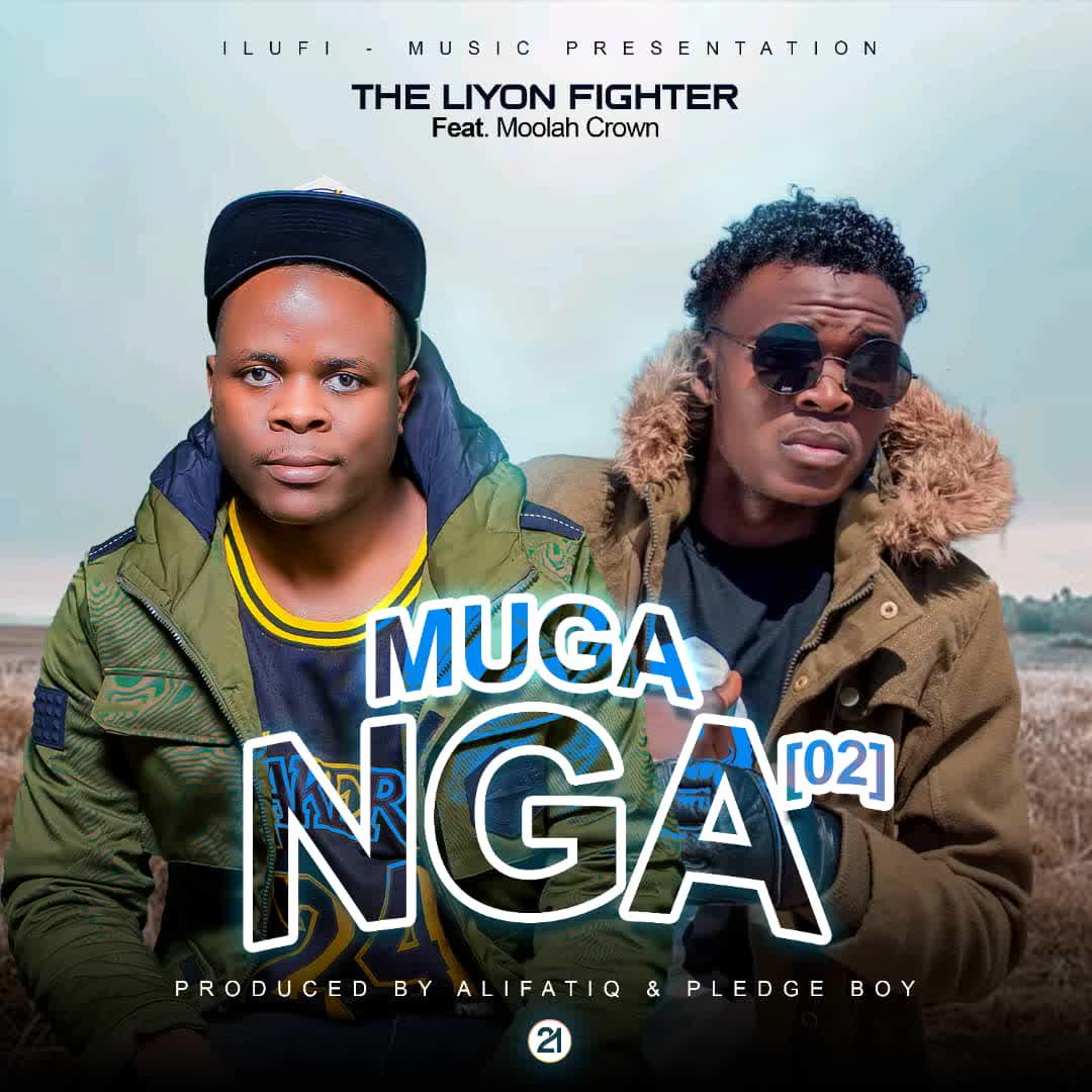 The Liyon Fighter Ft Moolah Crown – Mganga