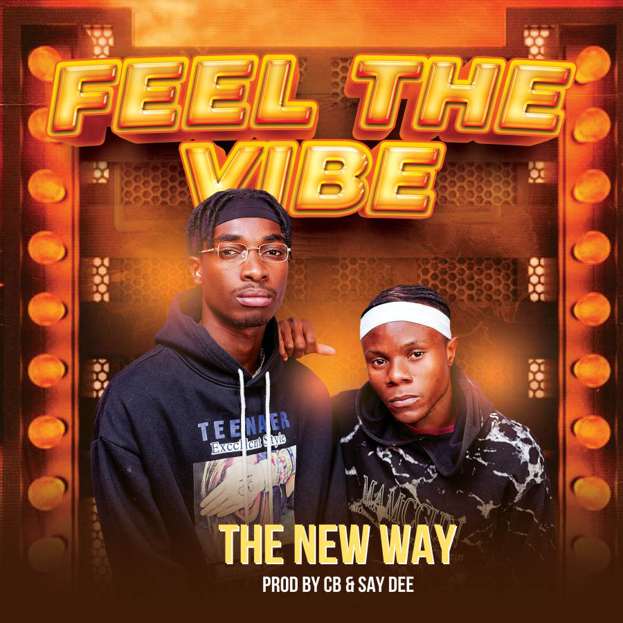 The New Way – Feel The Vibe