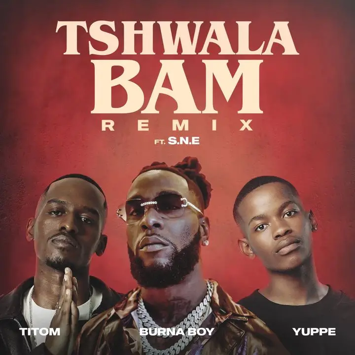 Titom X Yuppe Ft Burna Boy – Tshwala Bam Remix