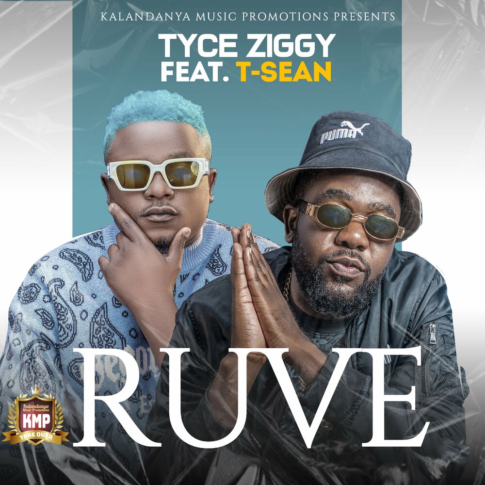 Tyce Ziggy Ft T-sean Ruve