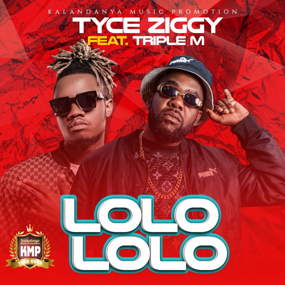 Tyce Ziggy Ft Triple M – Lolo