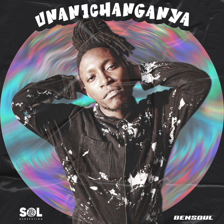 Bensoul – Unanichanganya