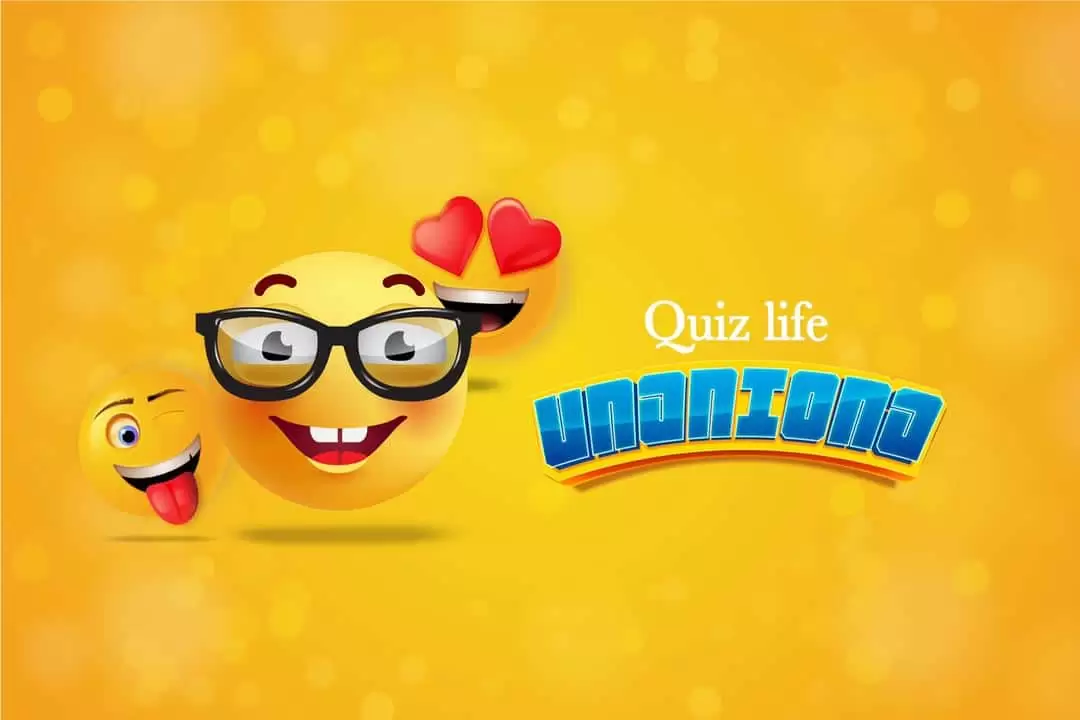 Quiz Life – Unaniona