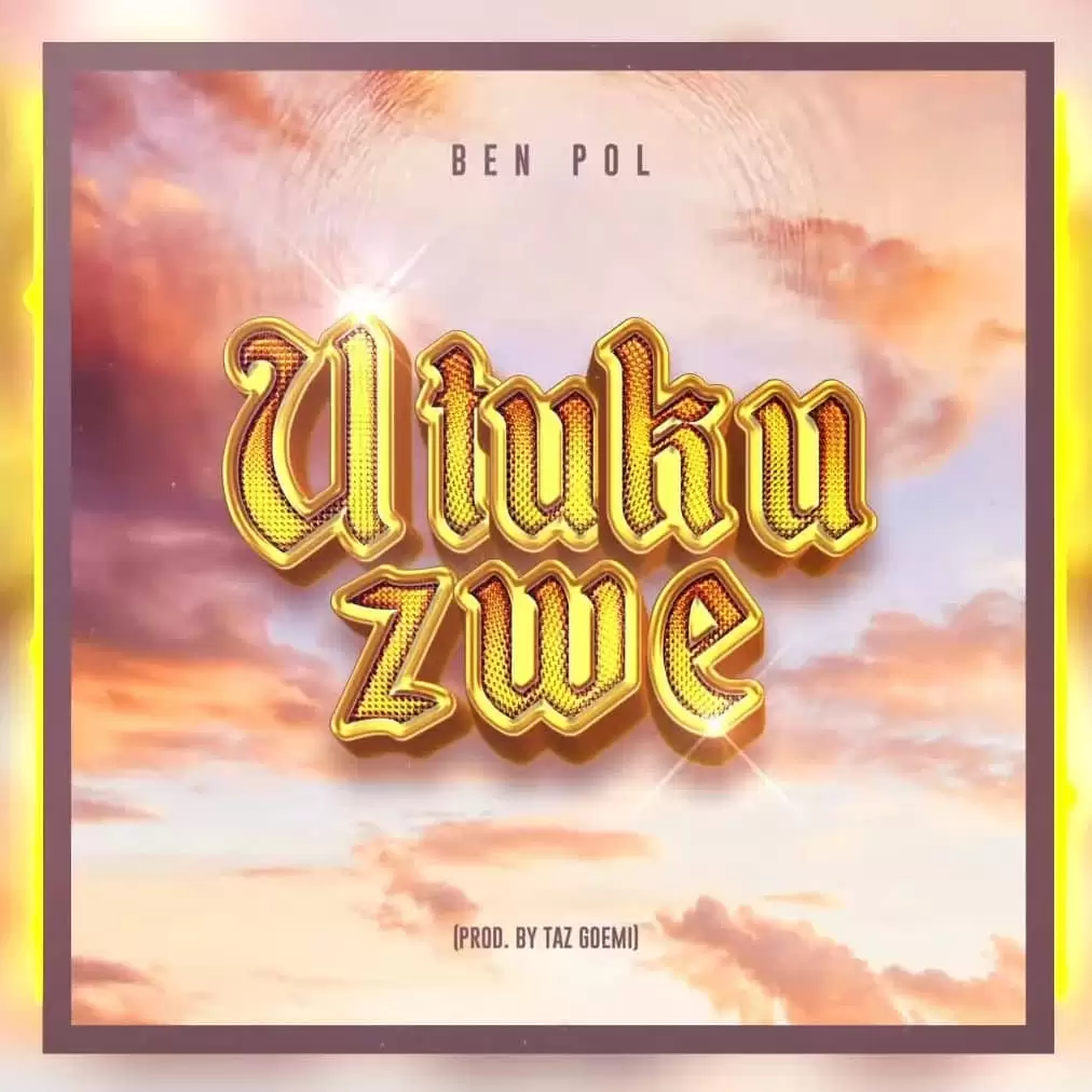 Ben Pol – Utukuzwe