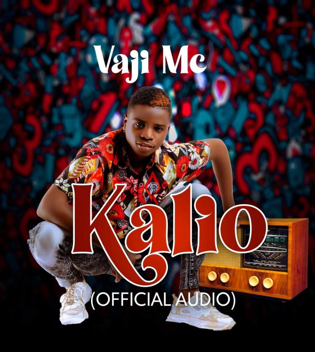 Vaji Mc – Kalio