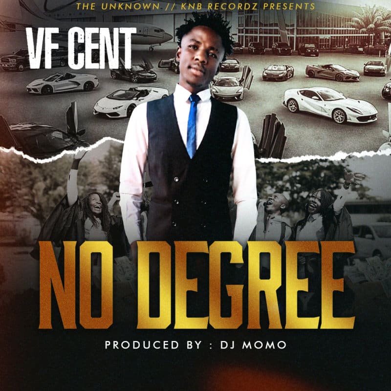 Vf Cent – No Degree