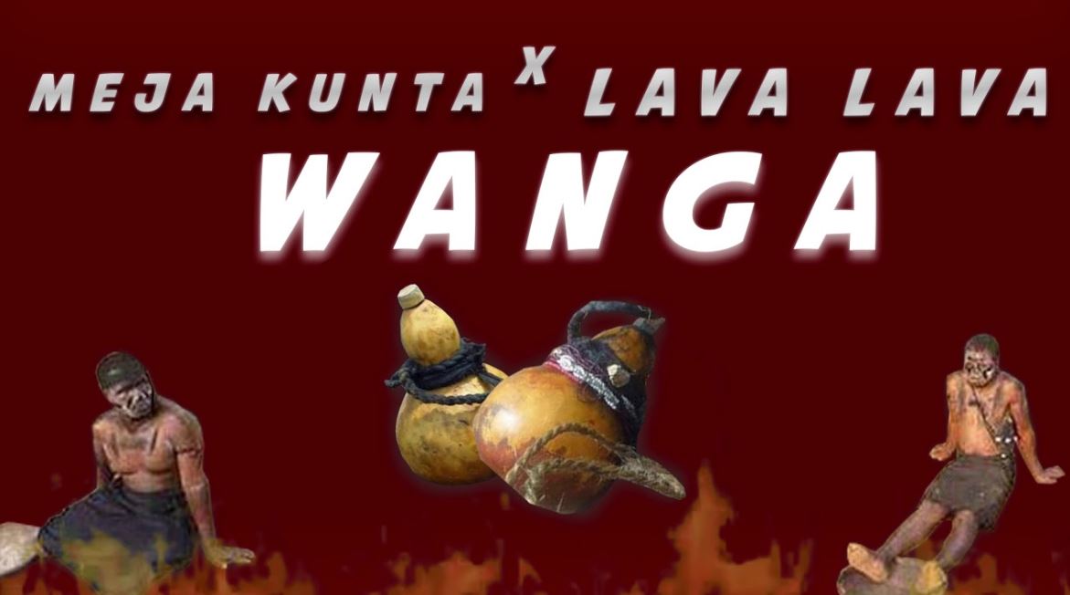 Meja Kunta X Lava Lava – Wanga