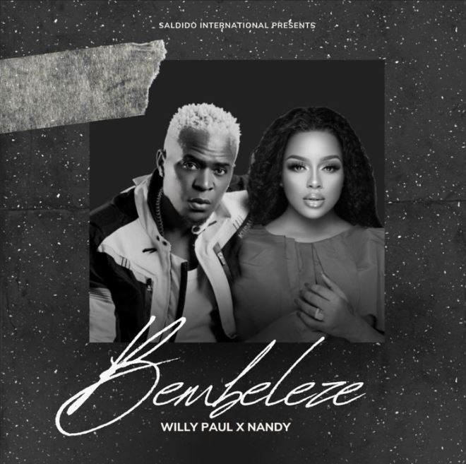 Willy Paul Ft Nandy – Bembeleze
