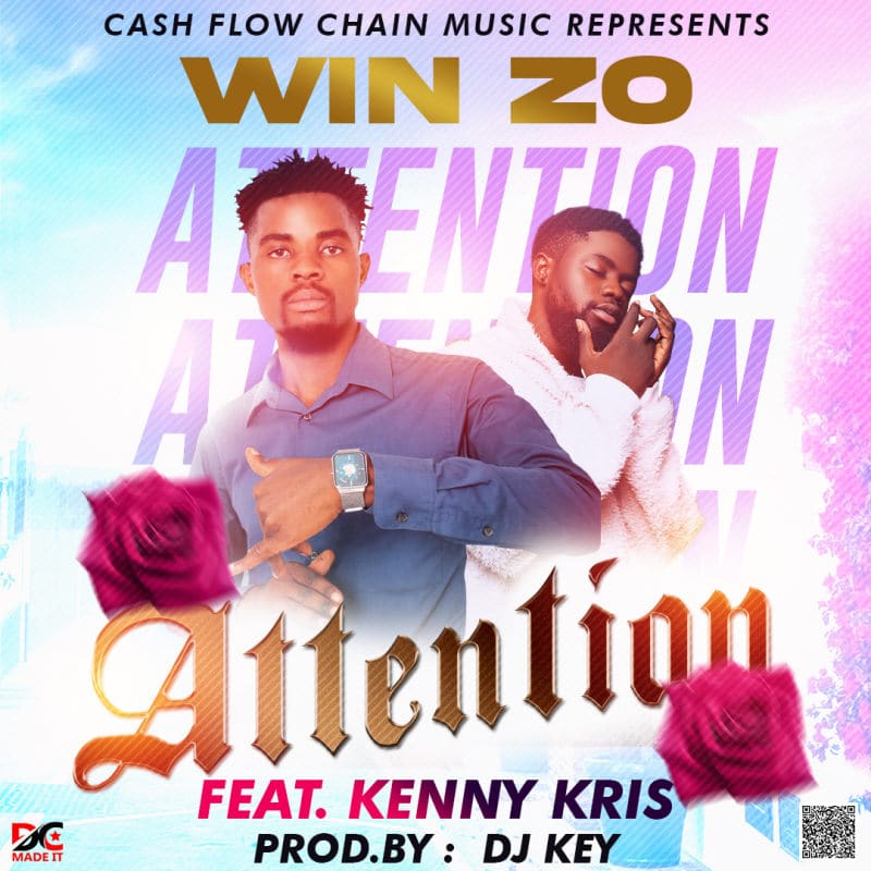Win Ft Kenny Kris – Attention Zo
