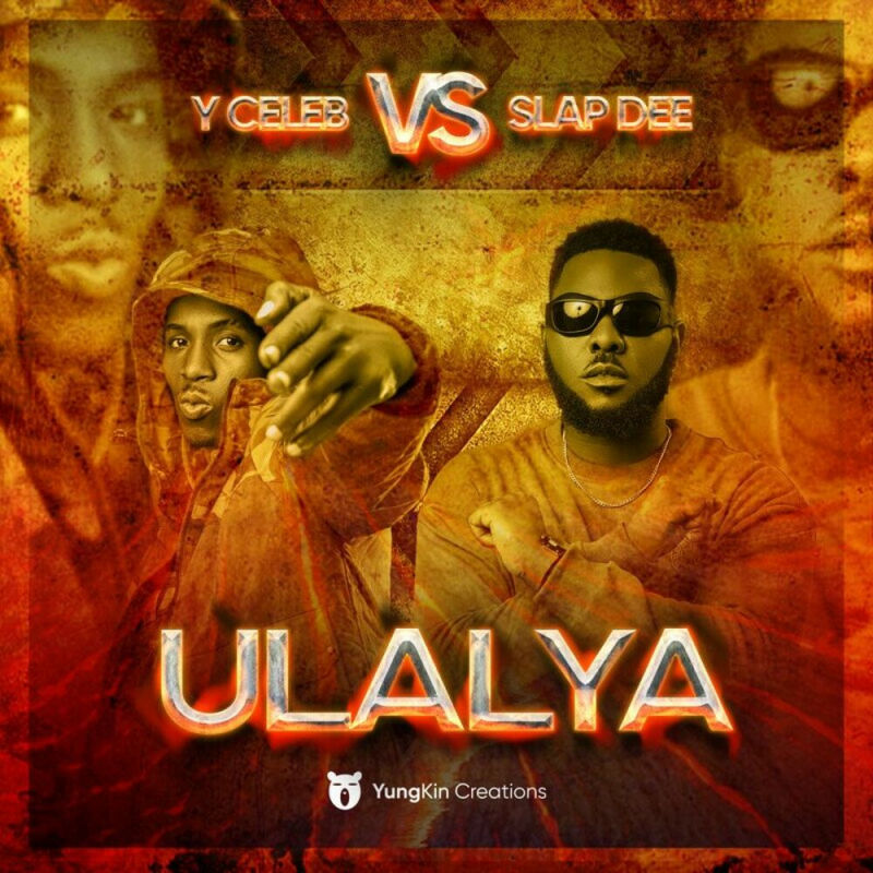 Y Celeb Ft Slapdee – Ulalya