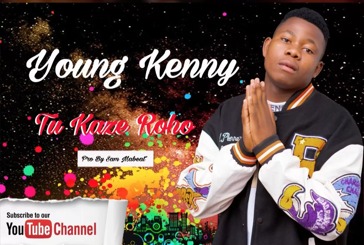 Young Kenny – Tukaze Roho