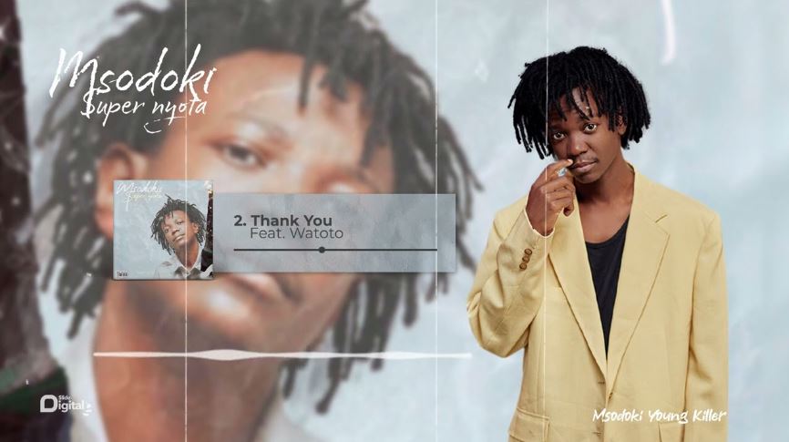 Young Killer Msodoki Ft Watoto – Thank You /changes