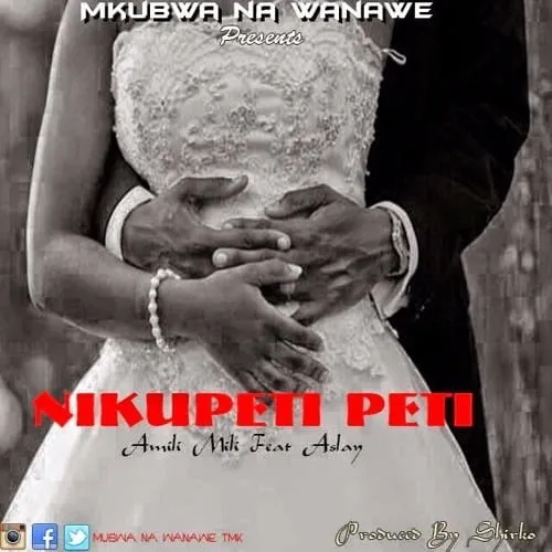 Amiry Ft Aslay – Nikupetipeti