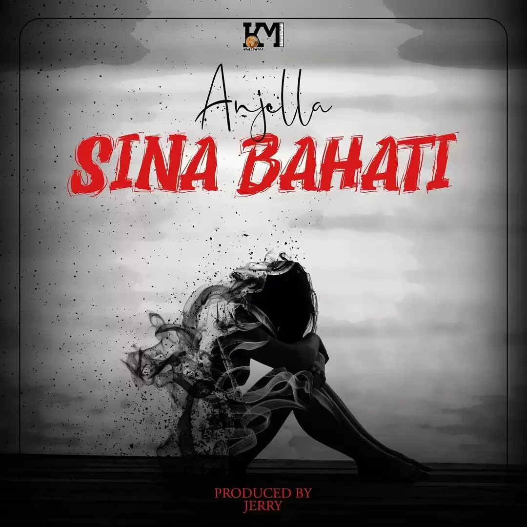 Anjella – Sina Bahati