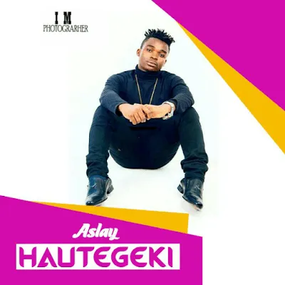 Aslay – Hautegeki