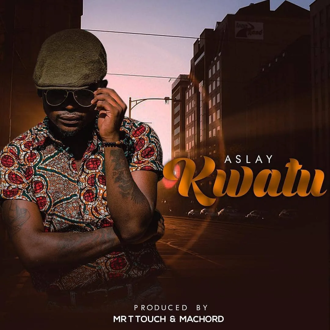 Aslay – Kwatu