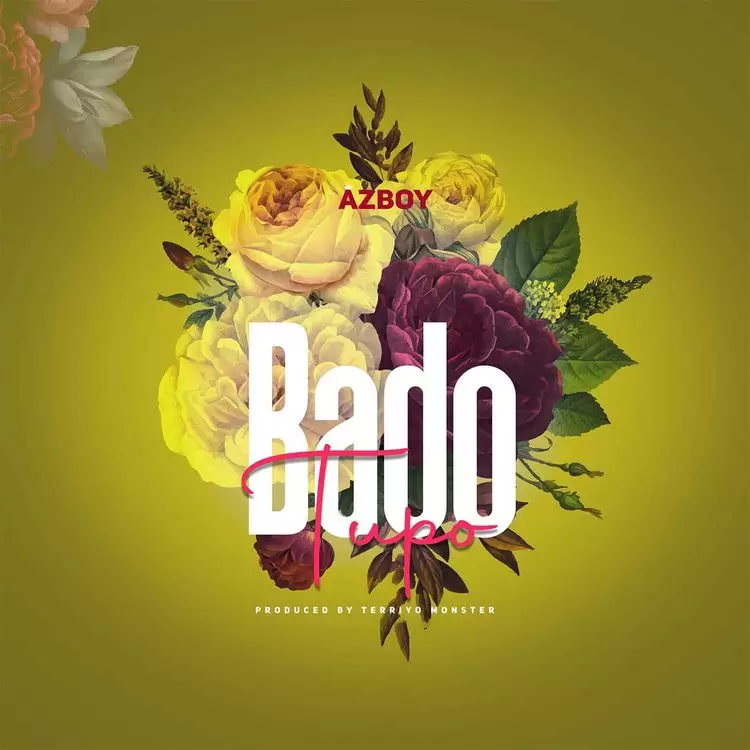 Azboy – Bado Tupo
