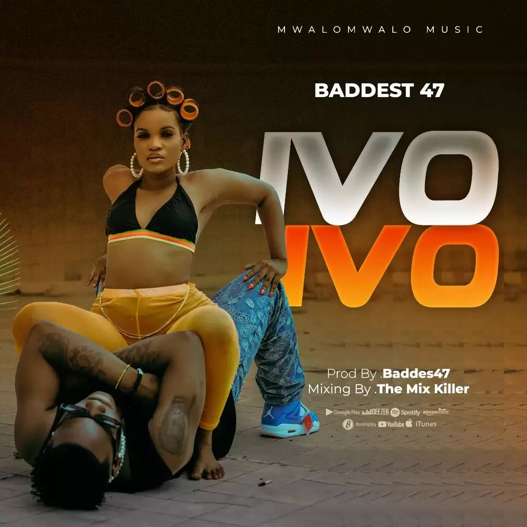 Baddest 47 Ivo – Ivo