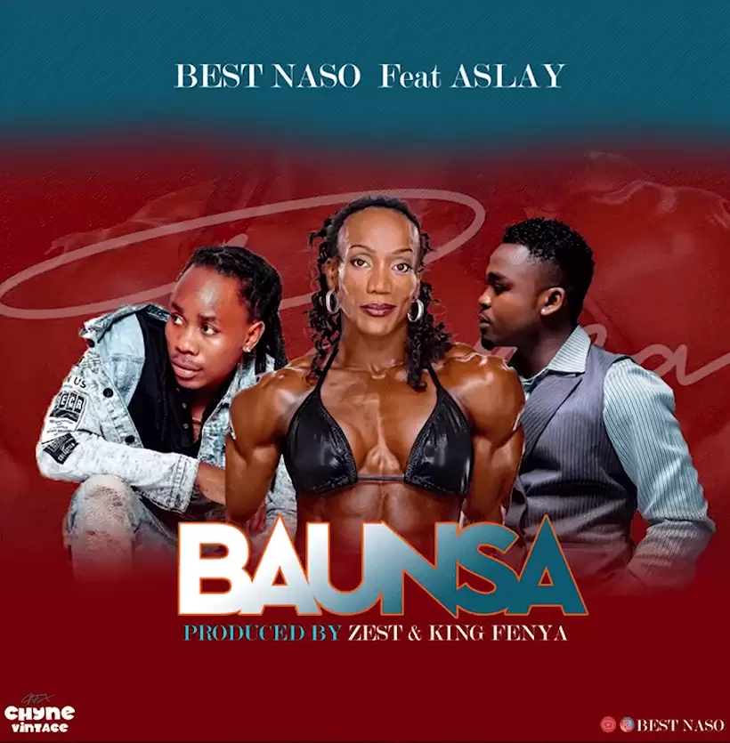 Best Naso Ft Aslay – Baunsa
