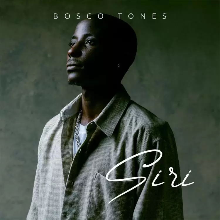 Bosco Tones – Siri
