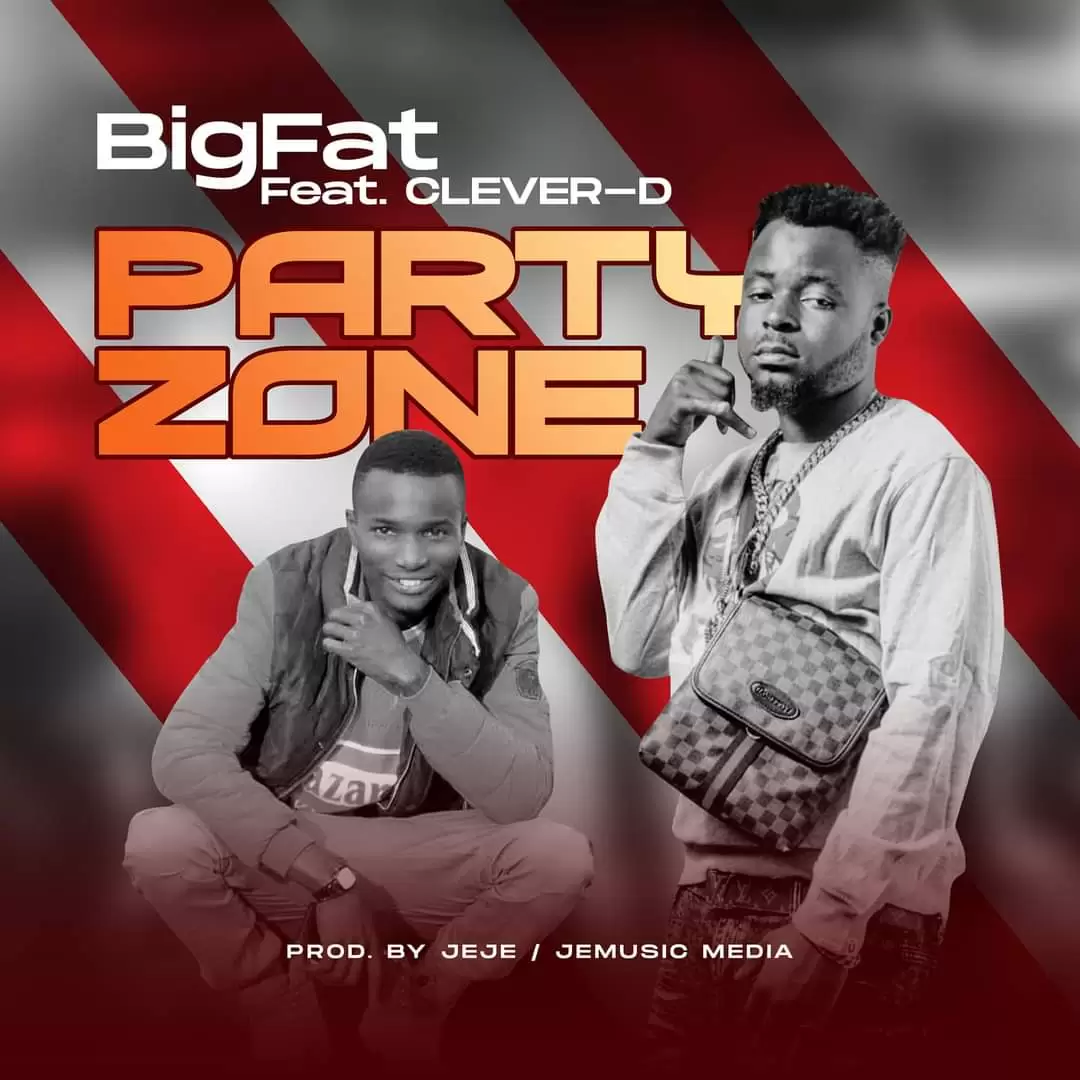 Clever D Ft Big Fat – Part Zone
