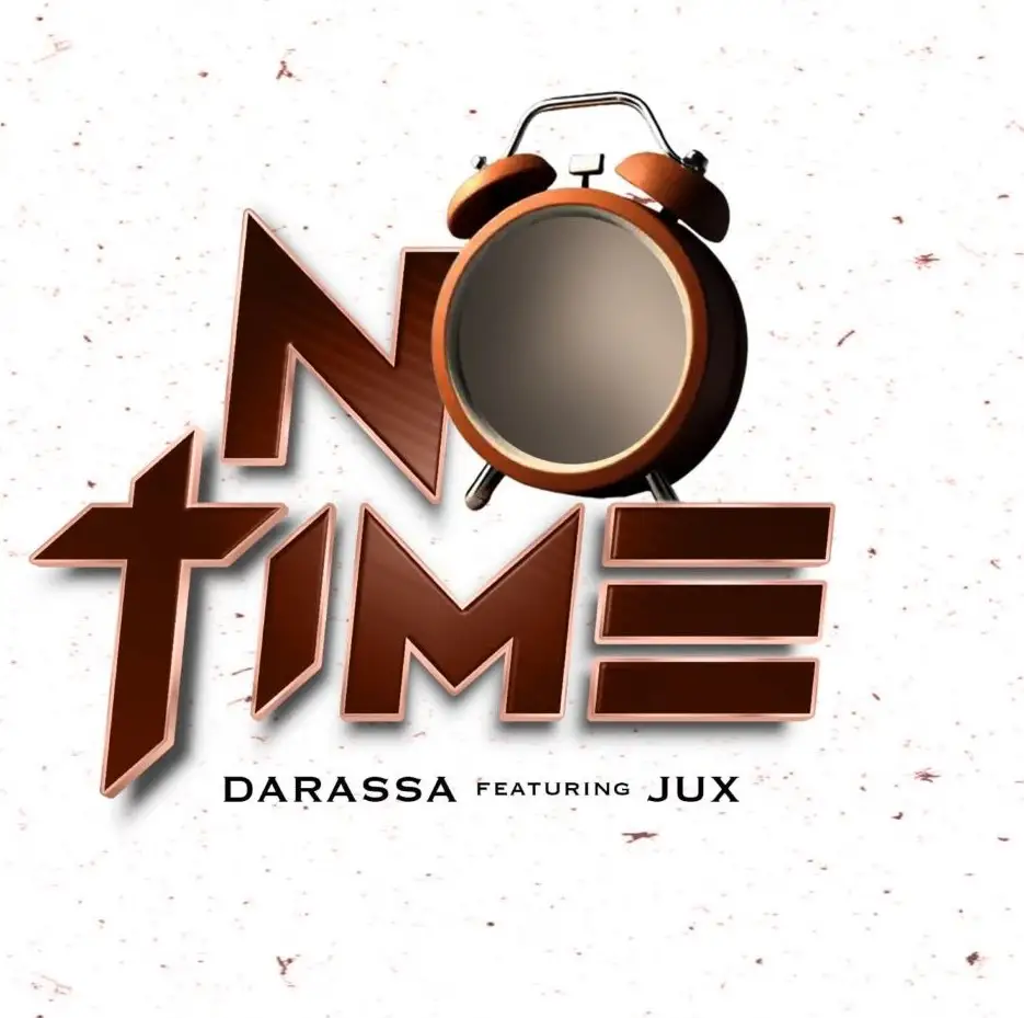Darassa Feat Jux – No Time