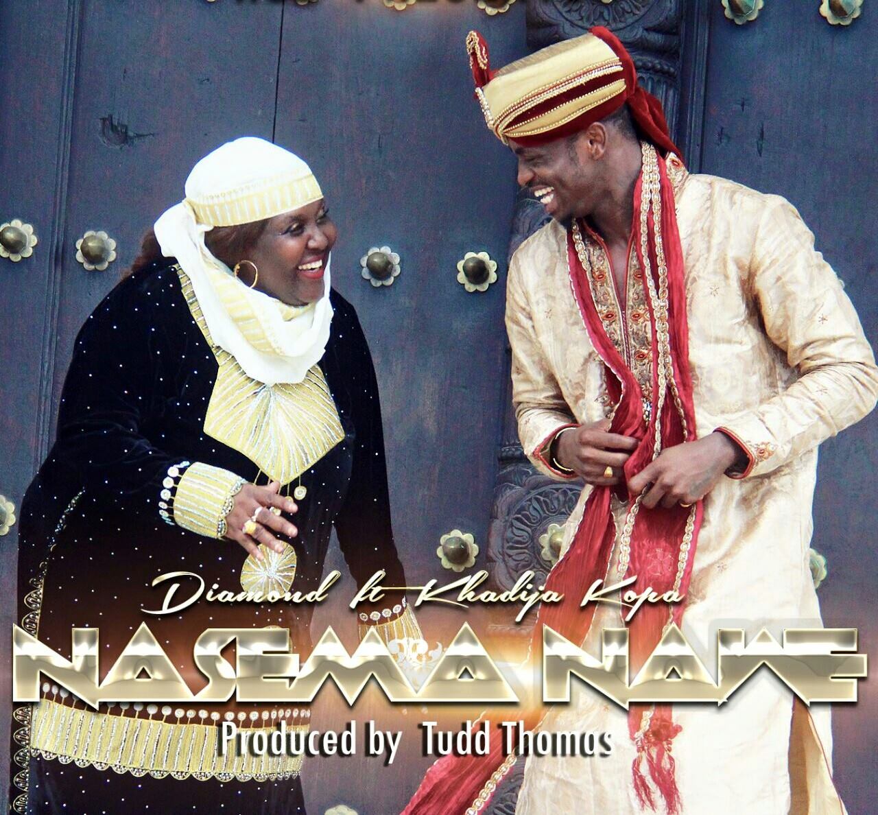 Diamond Platnumz Ft Khadija Kopa – Nasema Nawe